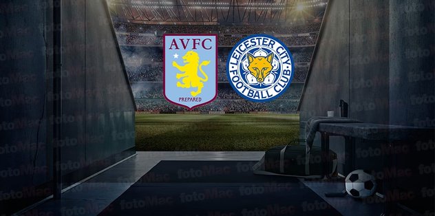 Aston Villa – Leicester City maçı ne vakit, saat kaçta ve hangi kanalda canlı yayınlanacak? | İngiltere Premier Lig