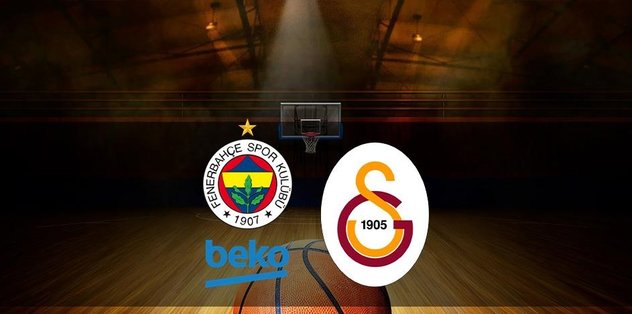 Fenerbahçe Beko – Galatasaray Nef derbi CANLI
