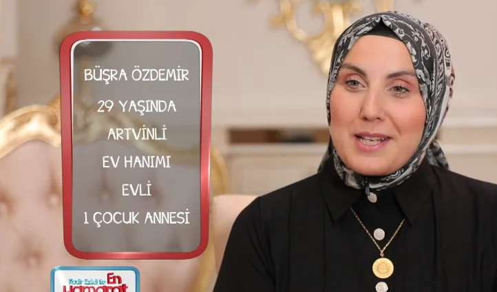 En Hamarat Benim Büşra Özdemir kimdir, kaç yaşında, nereli?