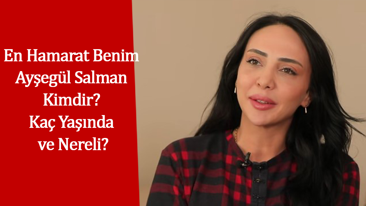En Hamarat Benim Ayşegül Salman Kimdir? Mersinli Yarışmacı Kaç Yaşında?