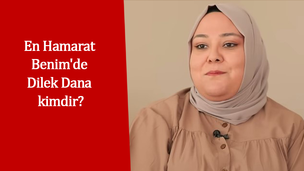 En Hamarat Benim’de Kahramanmaraşlı Dilek Dana kimdir? İşte yarışmacının bilgisi